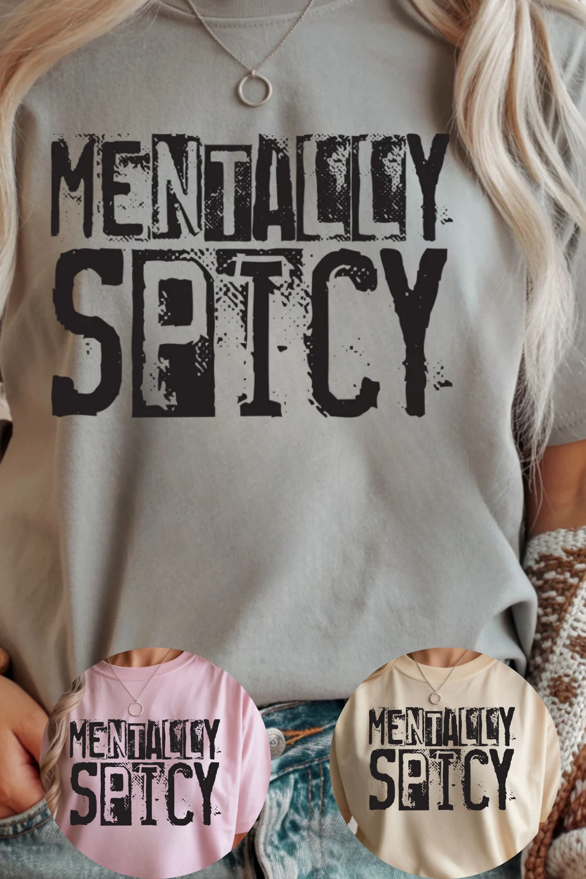 Mentally Spicy T-Shirt