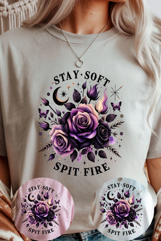 Stay Soft Spit Fire T-Shirt