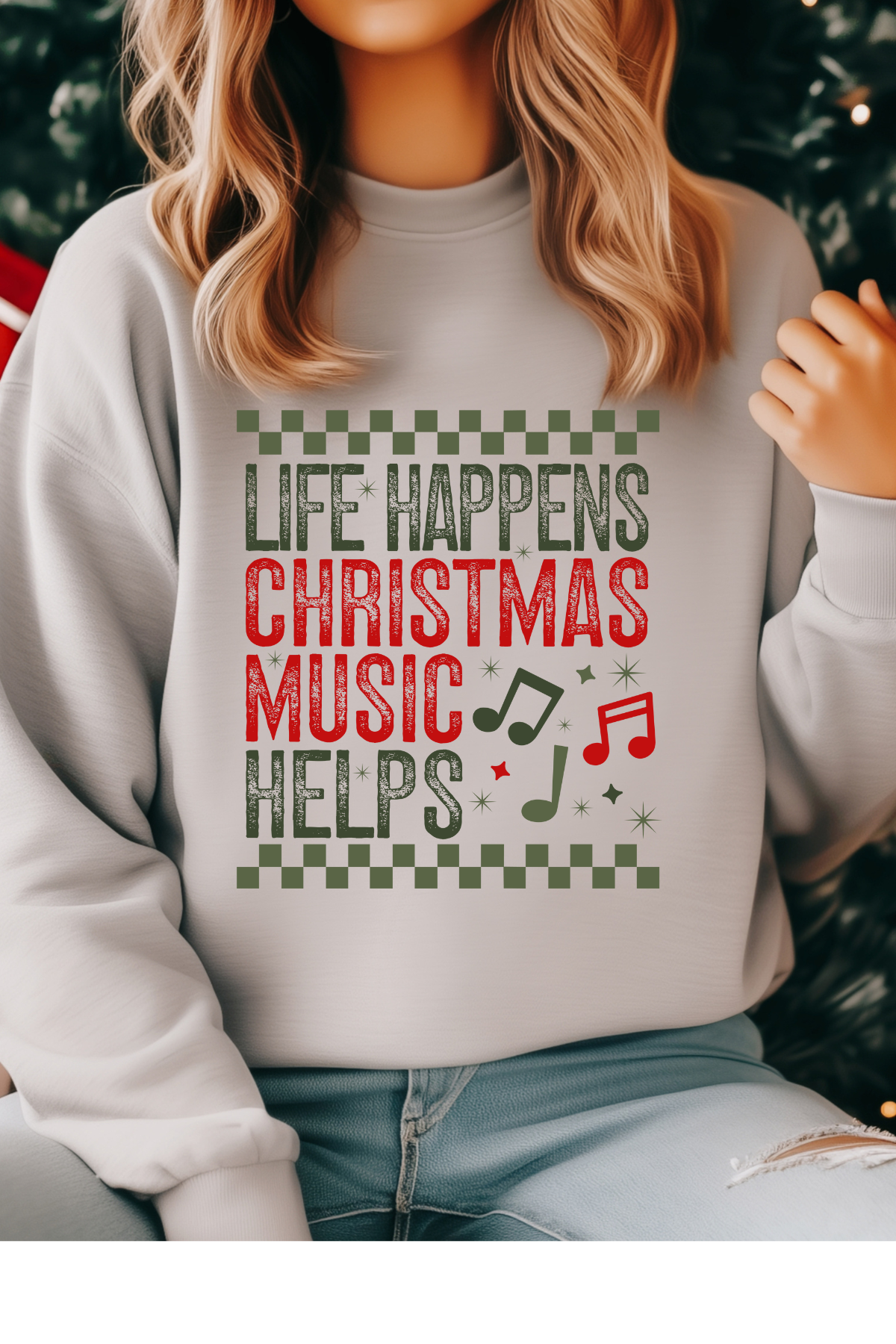 Christmas Music Helps Sweatshirt