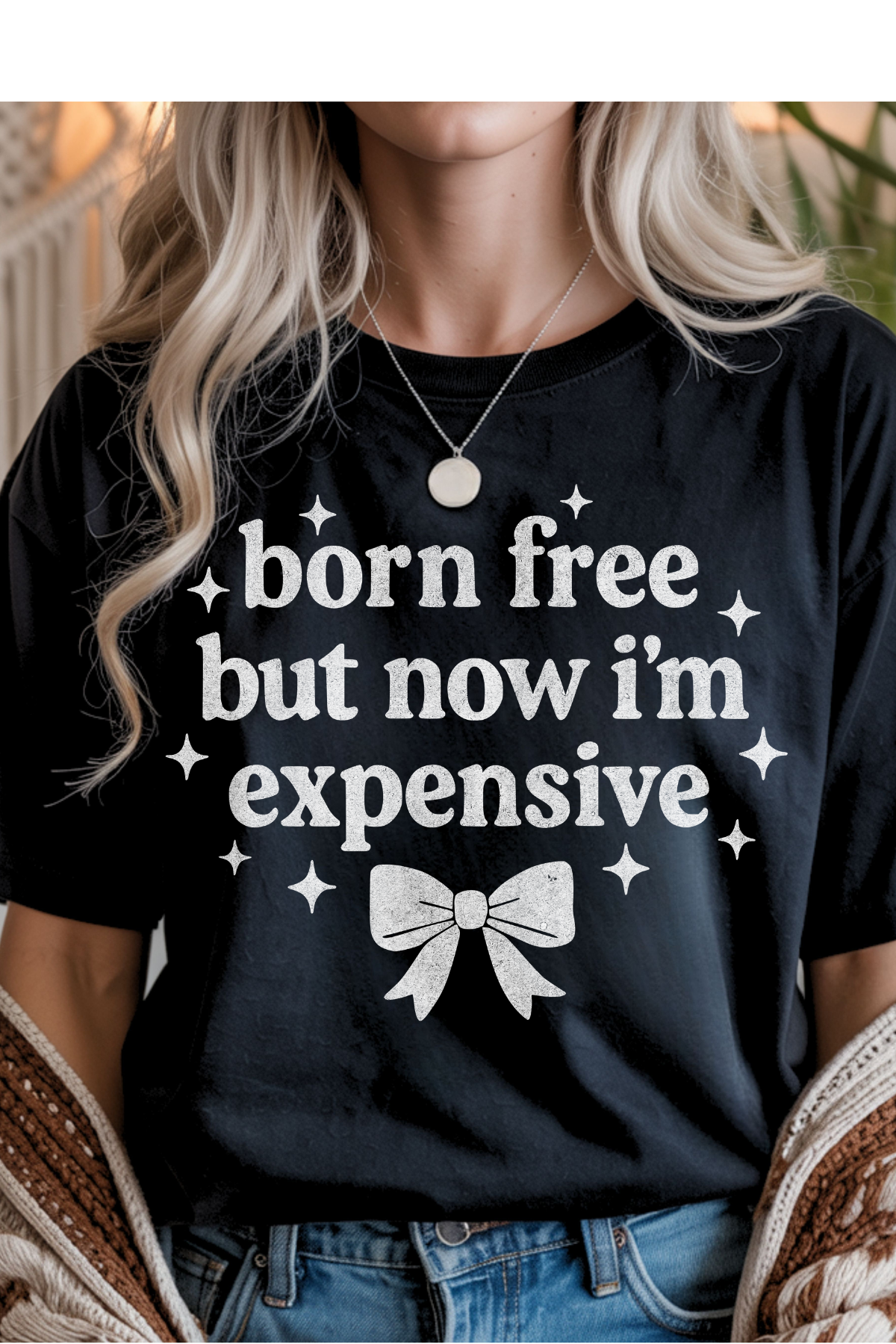 Born, Free, Now Expensive Graphic Tee