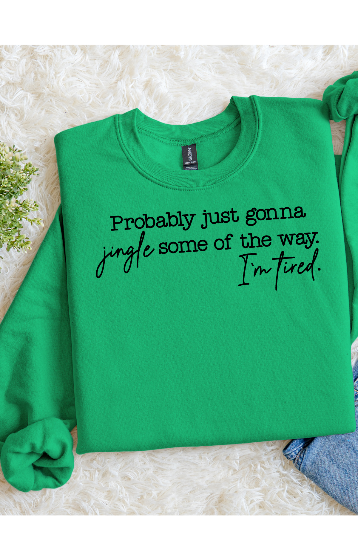 (10-31-25) Jingle Some Of The Way Sweatshirt